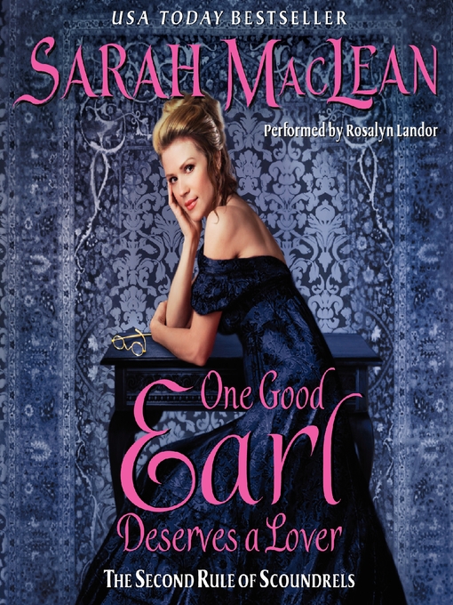 Title details for One Good Earl Deserves a Lover by Sarah MacLean - Available